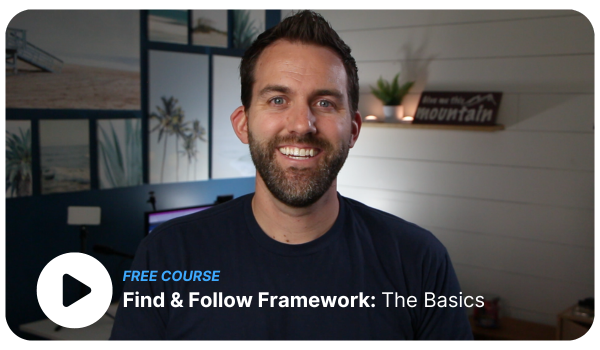 Find & Follow Framework The Basics